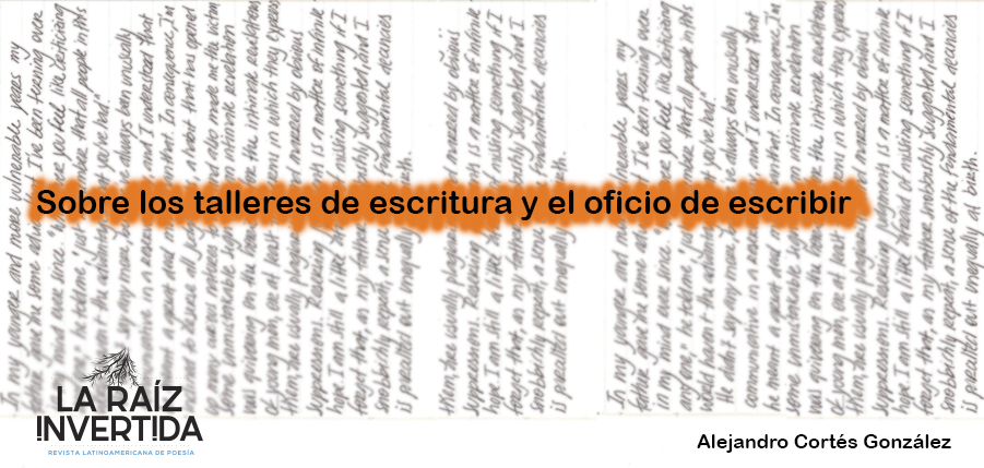 Sobre los talleres de escritura y el oficio de escribir